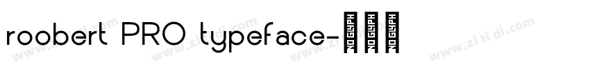 roobert PRO typeface字体转换